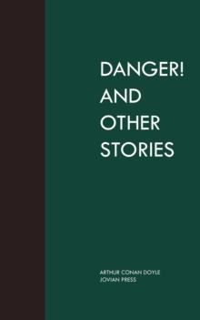 Danger! and Other Stories