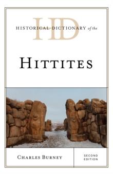 Historical Dictionary of the Hittites