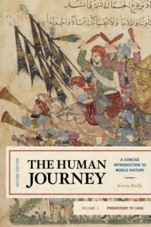 Human Journey : A Concise Introduction to World History, Prehistory to 1450