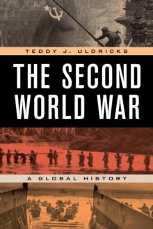 The Second World War : A Global History