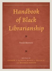 Handbook of Black Librarianship