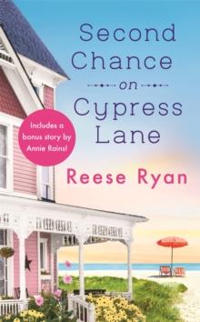 Second Chance on Cypress Lane : Includes a bonus novella