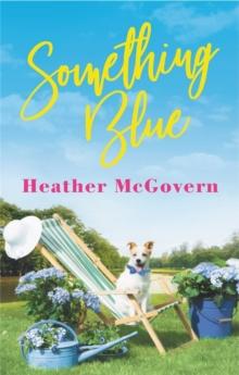 Something Blue : Includes a Bonus Novella