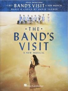 The Band's Visit : A New Musical - Vocal Selections