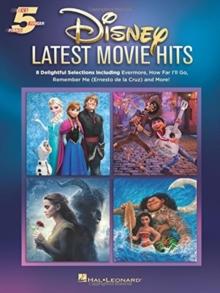 Disney Latest Movie Hits : Five-Finger Piano - 8 Songs for Beginners