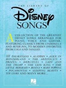 The Library of Disney Songs : Over 50 of the Greatest Disney Songs