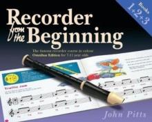 Recorder From The Beginning Books 1, 2 & 3 : Omnibus Edition for 7-11 year olds