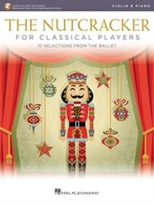 The Nutcracker for Classical Players : Violin and Piano Book/Online Audio