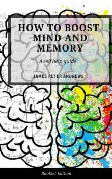 How to Boost Your Mind and Memory