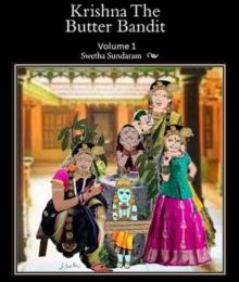 Krishna, The Butter Bandit -Volume 1 : Krishna, The Butter Bandit, #1