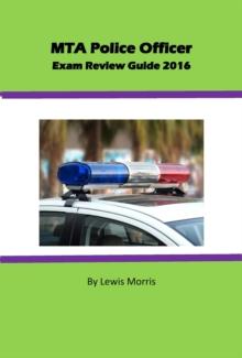 MTA Police Officer Exam Review Guide 2016