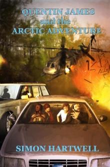 Quentin James and the Arctic Adventure : The Quentin James Adventures, #6