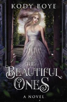 Beautiful Ones : The Beautiful Ones, #1