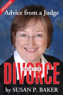 Heart of Divorce--Advice from a Judge (Updated)