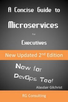 Concise Guide to Microservices for Executive (Now for DevOps too!)