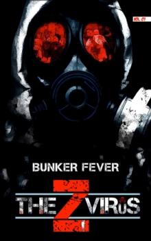 Z Virus Volume 1: Bunker Fever