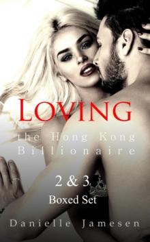 Loving the Hong Kong Billionaire 2 & 3 Boxed Set