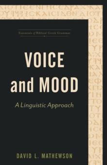 Voice and Mood - A Linguistic Approach