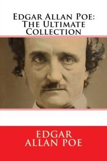 Poe: Complete Tales And Poems : The Black Cat, The Fall of the House of Usher, The Raven, The Masque of the Red Death...