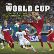 The World Cup : Soccer's Global Championship