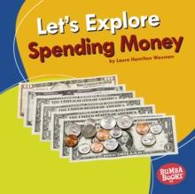 Let's Explore Spending Money