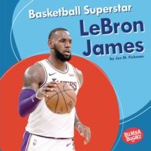 Basketball Superstar LeBron James