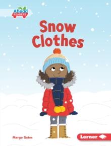 Snow Clothes