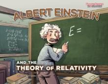 Albert Einstein and the Theory of Relativity