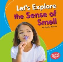 Let's Explore the Sense of Smell