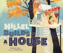 Hillel Builds a House