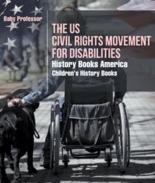 The US Civil Rights Movement for Disabilities - History Books America | Children's History Books