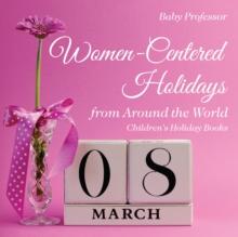 Women-Centered Holidays from Around the World | Children's Holiday Books