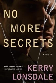 No More Secrets : A Novel