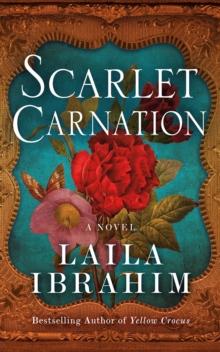 Scarlet Carnation : A Novel