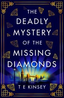 The Deadly Mystery of the Missing Diamonds