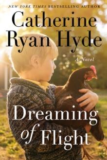 Dreaming of Flight : A Novel