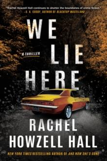 We Lie Here : A Thriller