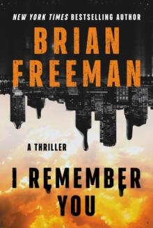 I Remember You : A Thriller