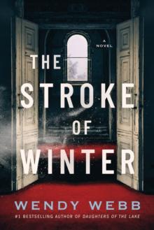 The Stroke of Winter : A Novel