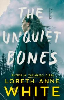 The Unquiet Bones : A Novel