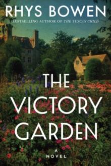 The Victory Garden : A Novel