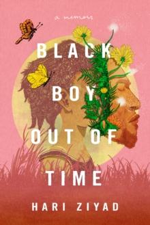 Black Boy Out of Time : A Memoir