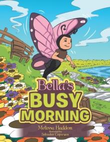 Bella'S Busy Morning