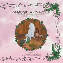 Margie and Wolf Book 2 : Catch Us If You Can