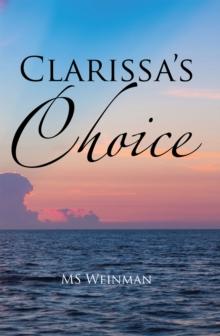 Clarissa'S Choice