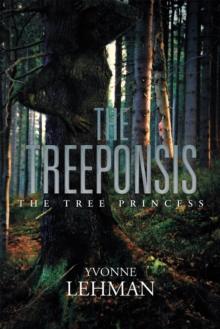 The Treeponsis : The Tree Princess