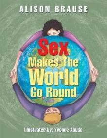 Sex Makes the World Go Round