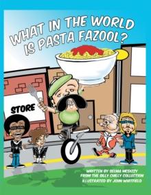 What in the World Is Pasta Fazool?