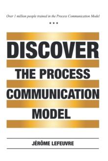 Discover the Process Communication Model(R)