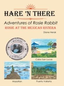 Hare 'N' Their Adventures of Rosie Rabbit : Rosie at the Mexican Riviera